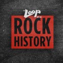 Monday – 11.9.15 – LOOP ROCK HISTORY